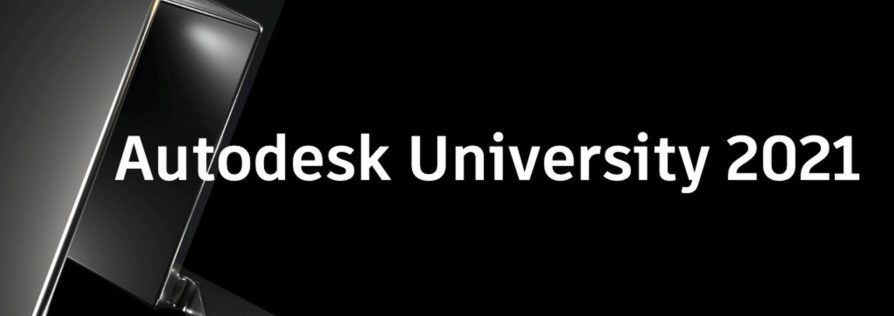 Κορυφαία μαθήματα Autodesk University 2021 για Διευθυντές Τεχνολογίας - Κοινότητα Διευθυντών Τεχνολογίας της Autodesk