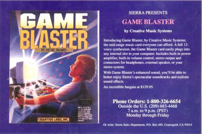 &Alpha;&rho;&chi;&epsilon;&iota;&alpha;&kappa;ή &epsilon;&iota;&kappa;ό&nu;&alpha; &mu;&iota;&alpha;&sigmaf; &delta;&iota;&alpha;&phi;ή&mu;&iota;&sigma;&eta;&sigmaf; &gamma;&iota;&alpha; &tau;&omicron; Game Blaster PC Music Board.  &Delta;&iota;&alpha;&beta;ά&zeta;&epsilon;&iota;, &epsilon;&nu; &mu;έ&rho;&epsilon;&iota;: &Eta; Sierra &pi;&alpha;&rho;&omicron;&upsilon;&sigma;&iota;ά&zeta;&epsilon;&iota; &tau;&omicron; Game Blaster &alpha;&pi;ό &tau;&eta;&nu; Creative Music Systems.  &Eta; &kappa;ά&rho;&tau;&alpha; &mu;&omicron;&upsilon;&sigma;&iota;&kappa;ή&sigmaf; &mu;&epsilon;&sigma;&alpha;ί&alpha;&sigmaf; &kappa;&alpha;&tau;&eta;&gamma;&omicron;&rho;ί&alpha;&sigmaf; &pi;&omicron;&upsilon; ό&lambda;&omicron;&iota; &mu;&pi;&omicron;&rho;&omicron;ύ&nu; &nu;&alpha; &alpha;&nu;&tau;έ&xi;&omicron;&upsilon;&nu; &omicron;&iota;&kappa;&omicron;&nu;&omicron;&mu;&iota;&kappa;ά.  Έ&nu;&alpha; &pi;&lambda;ή&rho;&epsilon;&sigmaf; &sigma;&upsilon;&nu;&theta;&epsilon;&sigma;ά&iota;&zeta;&epsilon;&rho; 12 &phi;&omega;&nu;ώ&nu;, &eta; &kappa;ά&rho;&tau;&alpha; Game Blaster &sigma;&upsilon;&nu;&delta;έ&epsilon;&tau;&alpha;&iota; &epsilon;ύ&kappa;&omicron;&lambda;&alpha; &sigma;&epsilon; &omicron;&pi;&omicron;&iota;&alpha;&delta;ή&pi;&omicron;&tau;&epsilon; &epsilon;&sigma;&omega;&tau;&epsilon;&rho;&iota;&kappa;ή &upsilon;&pi;&omicron;&delta;&omicron;&chi;ή &tau;&omicron;&upsilon; &upsilon;&pi;&omicron;&lambda;&omicron;&gamma;&iota;&sigma;&tau;ή &sigma;&alpha;&sigmaf;.  &Pi;&epsilon;&rho;&iota;&lambda;&alpha;&mu;&beta;ά&nu;&epsilon;&iota; &epsilon;&nu;&sigma;&omega;&mu;&alpha;&tau;&omega;&mu;έ&nu;&omicron; &epsilon;&nu;&iota;&sigma;&chi;&upsilon;&tau;ή &iota;&sigma;&chi;ύ&omicron;&sigmaf;, &epsilon;&nu;&sigma;&omega;&mu;&alpha;&tau;&omega;&mu;έ&nu;&omicron; έ&lambda;&epsilon;&gamma;&chi;&omicron; έ&nu;&tau;&alpha;&sigma;&eta;&sigmaf;, &sigma;&tau;&epsilon;&rho;&epsilon;&omicron;&phi;&omega;&nu;&iota;&kappa;ή έ&xi;&omicron;&delta;&omicron; &kappa;&alpha;&iota; &upsilon;&pi;&omicron;&delta;&omicron;&chi;έ&sigmaf; &gamma;&iota;&alpha; &alpha;&kappa;&omicron;&upsilon;&sigma;&tau;&iota;&kappa;ά, &epsilon;&xi;&omega;&tau;&epsilon;&rho;&iota;&kappa;ό &eta;&chi;&epsilon;ί&omicron; ή &tau;&omicron; &sigma;&tau;&epsilon;&rho;&epsilon;&omicron;&phi;&omega;&nu;&iota;&kappa;ό &sigma;&alpha;&sigmaf; &sigma;ύ&sigma;&tau;&eta;&mu;&alpha;. 