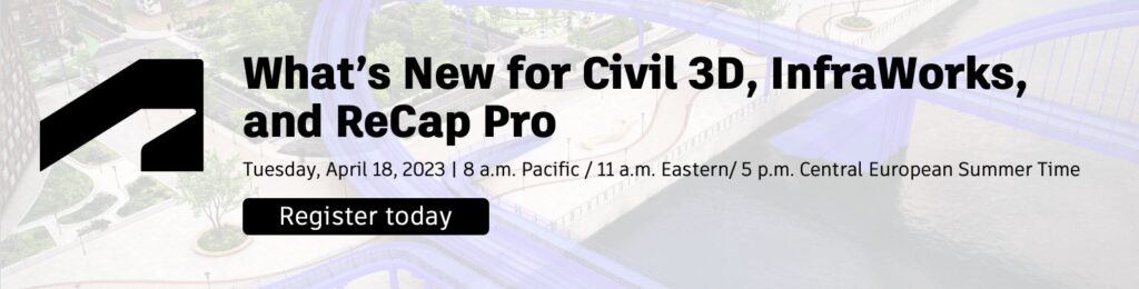 &Tau;&iota; &nu;έ&omicron; &upsilon;&pi;ά&rho;&chi;&epsilon;&iota; &sigma;&tau;&omicron; Civil 3D, InfraWorks, ReCap 2024