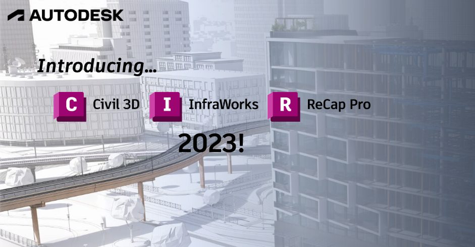 1654681090 Τι νέο υπάρχει στα Civil 3D InfraWorks και ReCap Pro