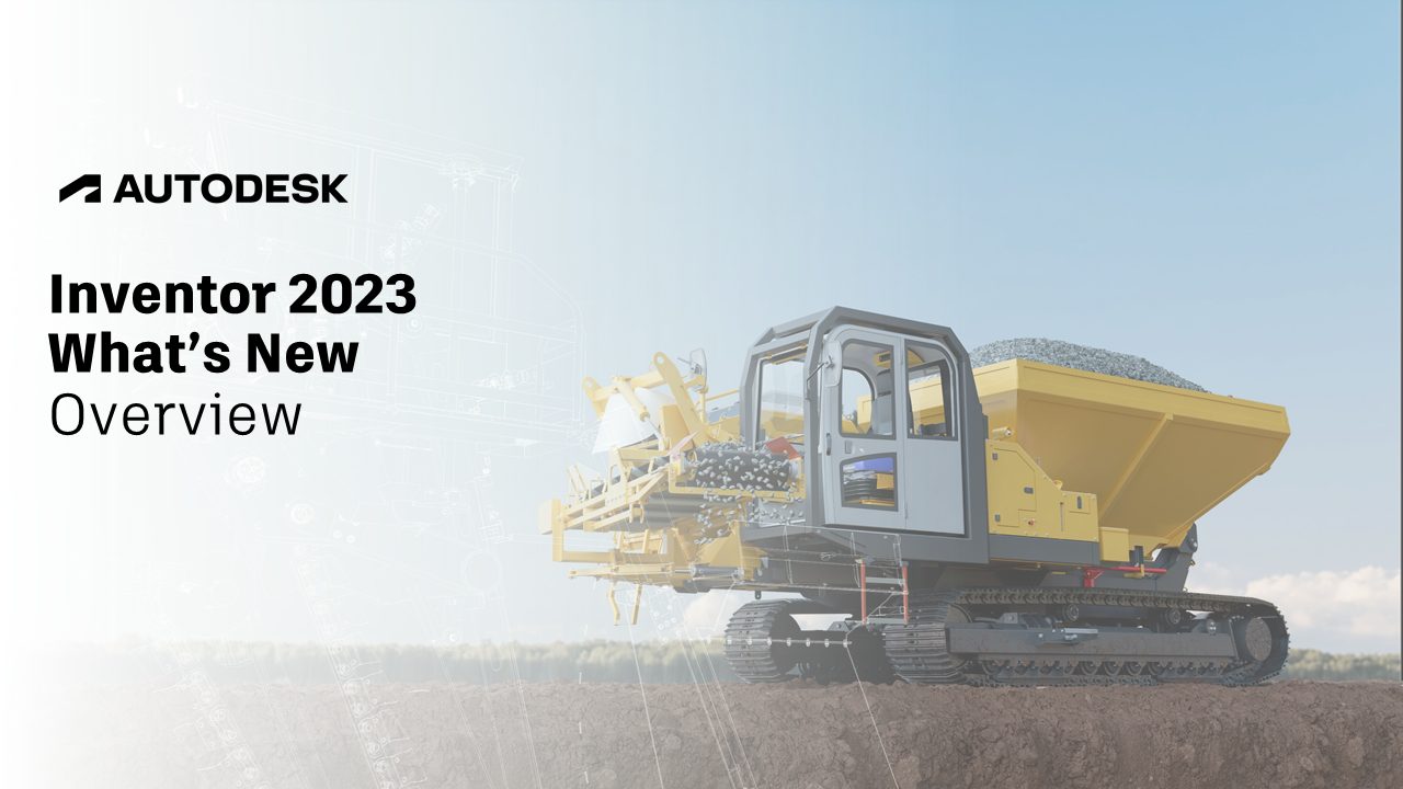 Autodesk Inventor Τι νέο υπάρχει 2023: Επισκόπηση – Επίσημο ιστολόγιο Inventor