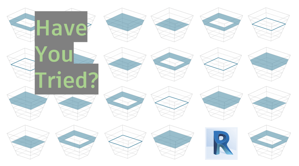 Have You Tried? Investigating Revit features and workflows.