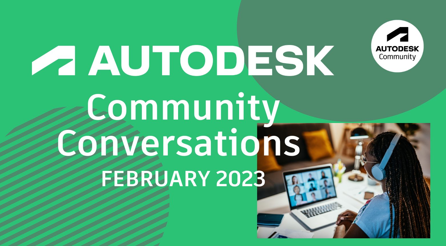 Συνομιλίες κοινότητας Autodesk – Φεβρουάριος 2023 – Εφημερίδα της Κοινότητας Autodesk